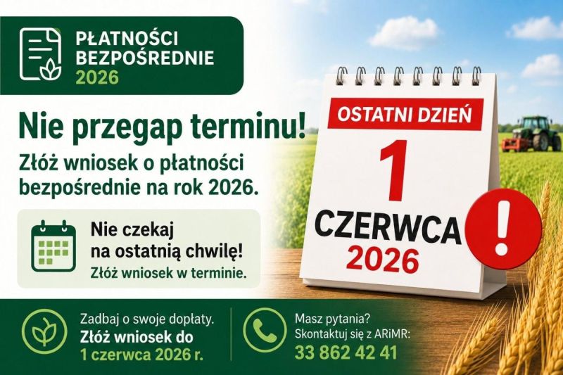 Płatności Bezpośrednie 2026 – Nie zwlekaj ze złożeniem wniosku!