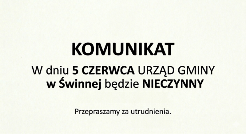 W dniu 5 czerwca Urząd Gminy nieczynny