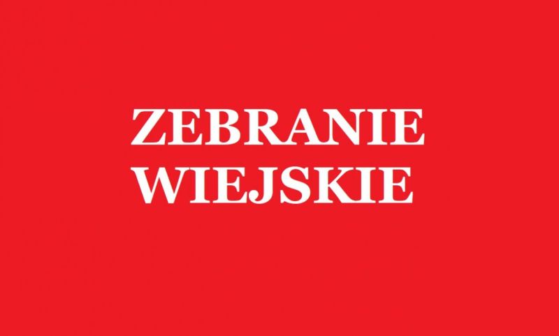 ZEBRANIE WIEJSKIE W RYCHWAŁDKU